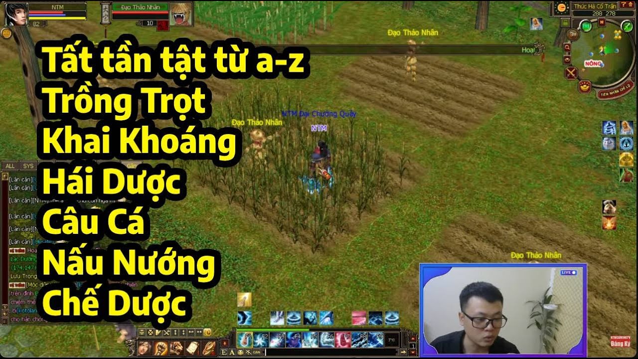 Tất tần tật về trồng trọt, khai khoáng, hái dược, nấu nướng, chế dược, câu cá TLBB PHCT