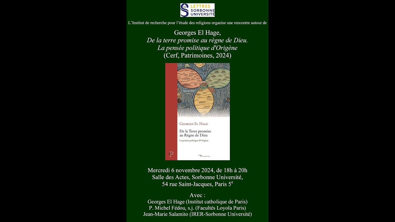 La pensée politique d'Origène (Georges El Hage) - Sorbonne, 6 novembre 2024
