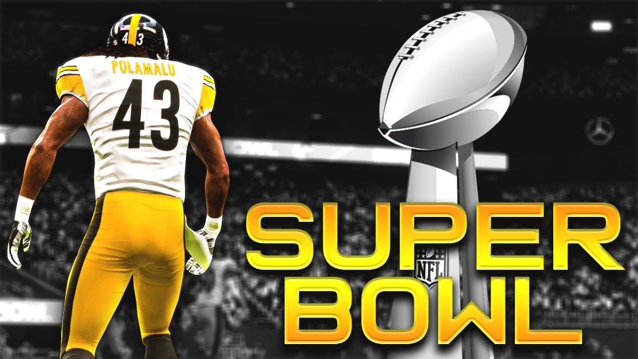 THE SUPER BOWL! TROY POLAMALU RETURNS! Madden 19 Career Mode