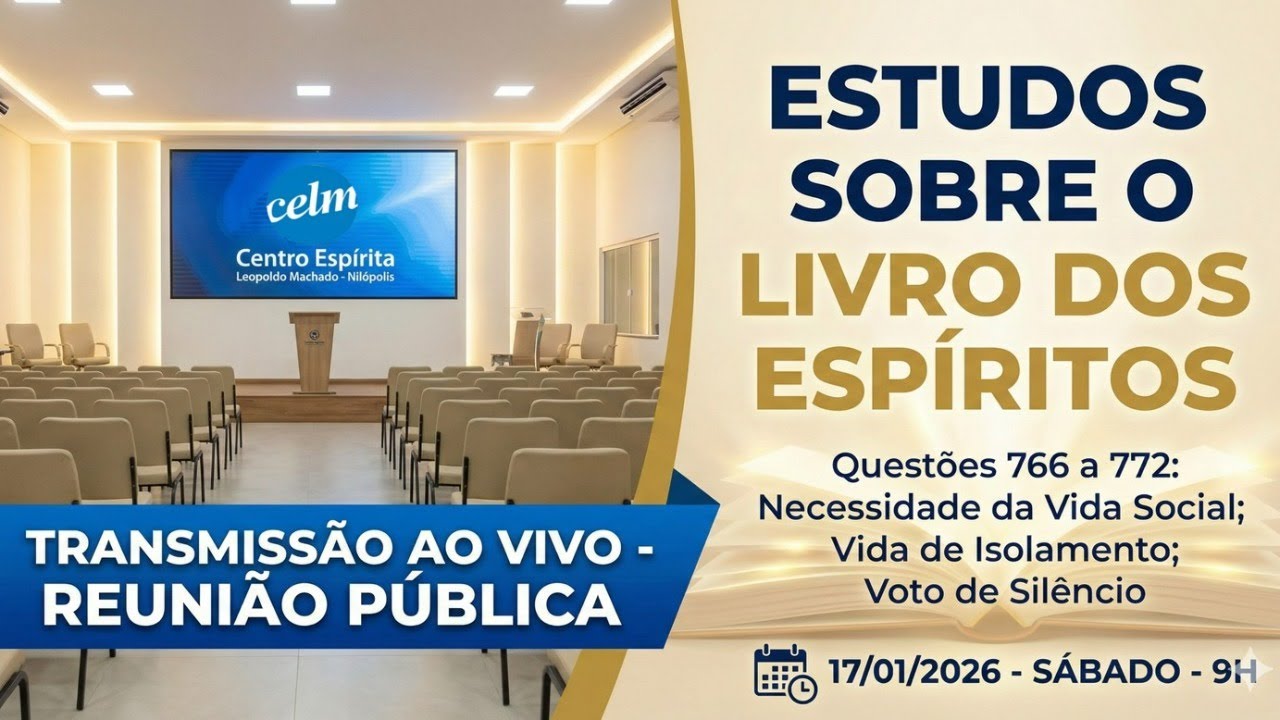 Livro dos Espíritos – Qst. 766 a 772 - Necessidade da Vida Social; Isolamento; Voto de Silêncio