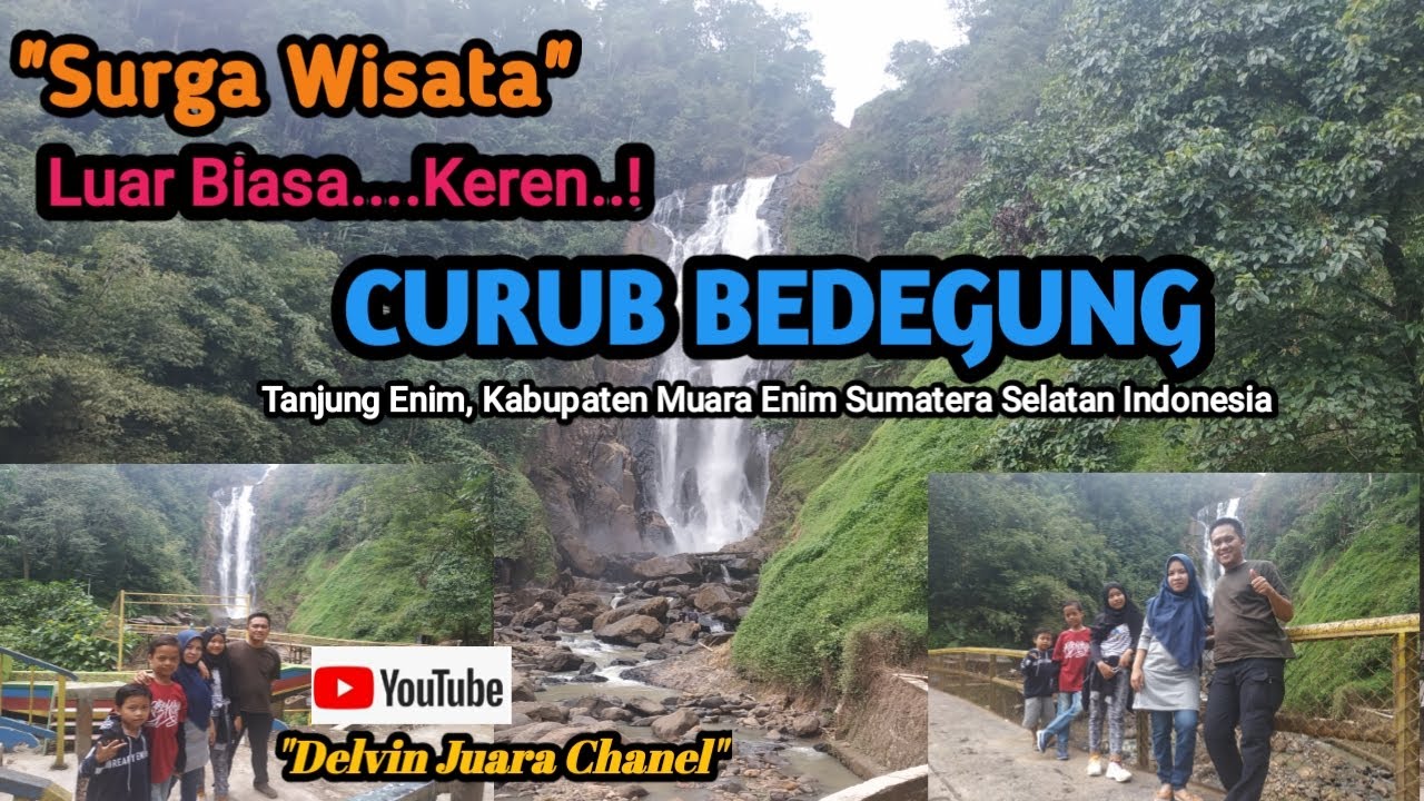 AIR TERJUN CURUB BEDEGUNG TANJUNG ENIM, MUARA ENIM