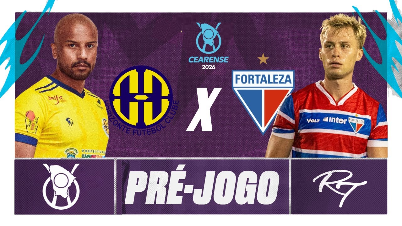 PRÉ JOGO -  #HORIZONTE X #FORTALEZA - 5ª RODADA #CE26
