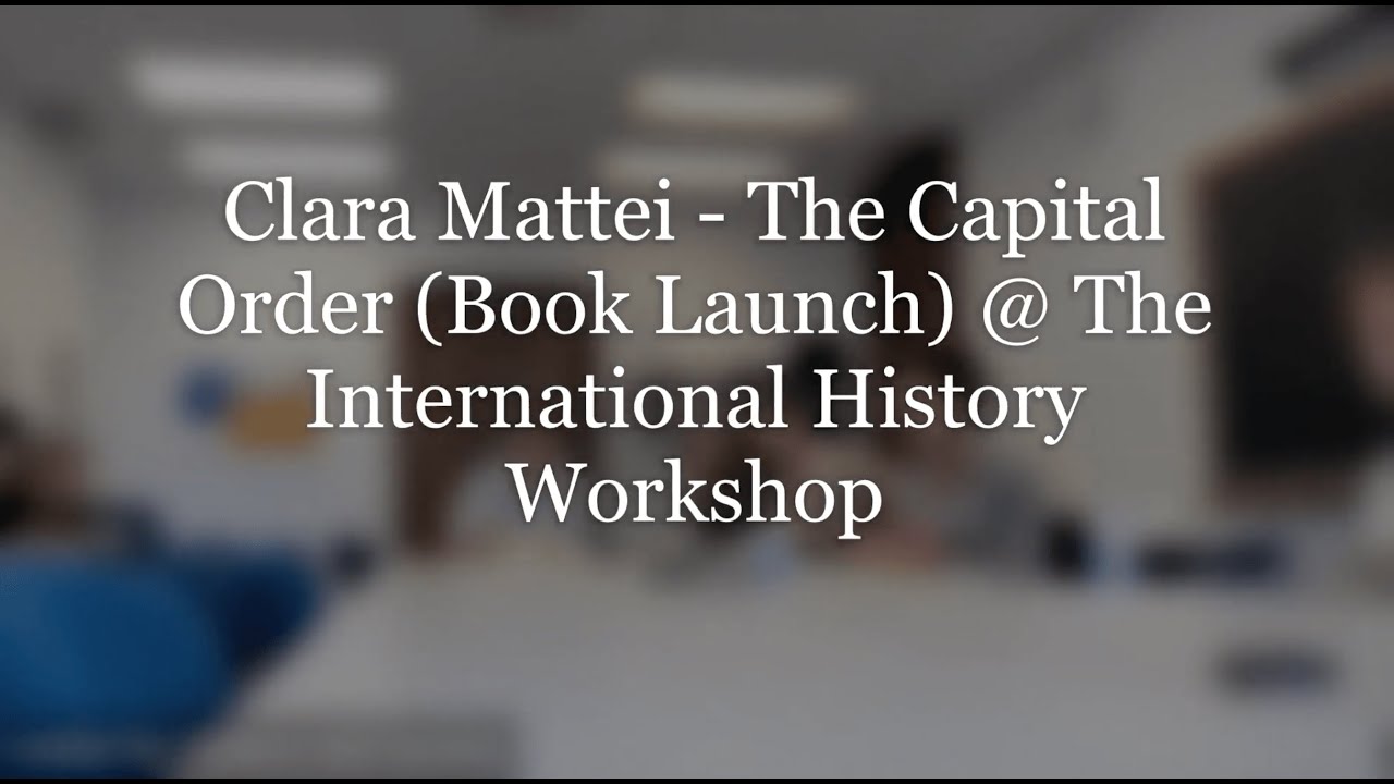 Clara Mattei - How Economists Invented Austerity and Paved the Way to Fascism