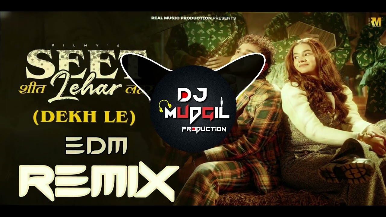 Chale Seet Lehar Dekh Le Remix Song | Trending Edm Drop Bass Remix Song 2026 | Dj Mudgil Production