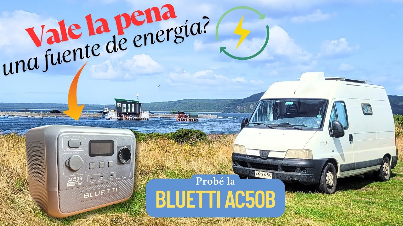 ⚡ ¿La mejor estación de energía para vivir en ruta? Probé la Bluetti AC50B por 9 HORAS en Chiloé 🌊