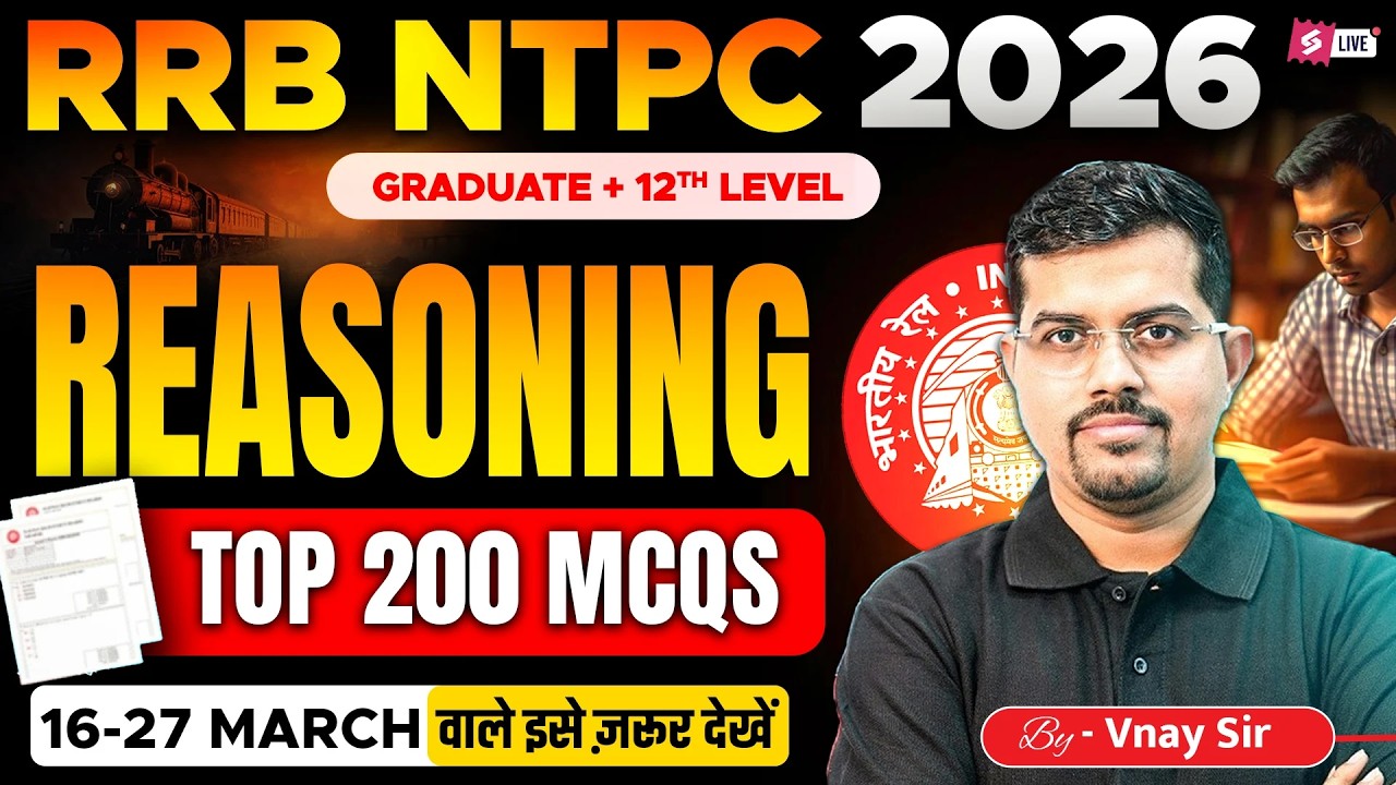 RRB NTPC 2026 |  NTPC Reasoning Practice Set | NPTC Reasoning Top 200 Expected Questions | Vinay Sir