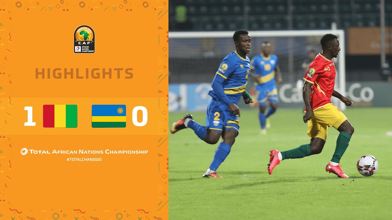 HIGHLIGHTS | Total CHAN 2020 | Quarter Final 4: Guinea 1-0 Rwanda