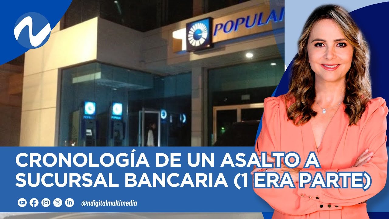 Cronología de un asalto a sucursal bancaria ( parte 1 )