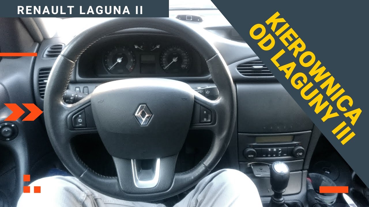 Zakładamy kierownicę od Renault Laguna III do Laguny II