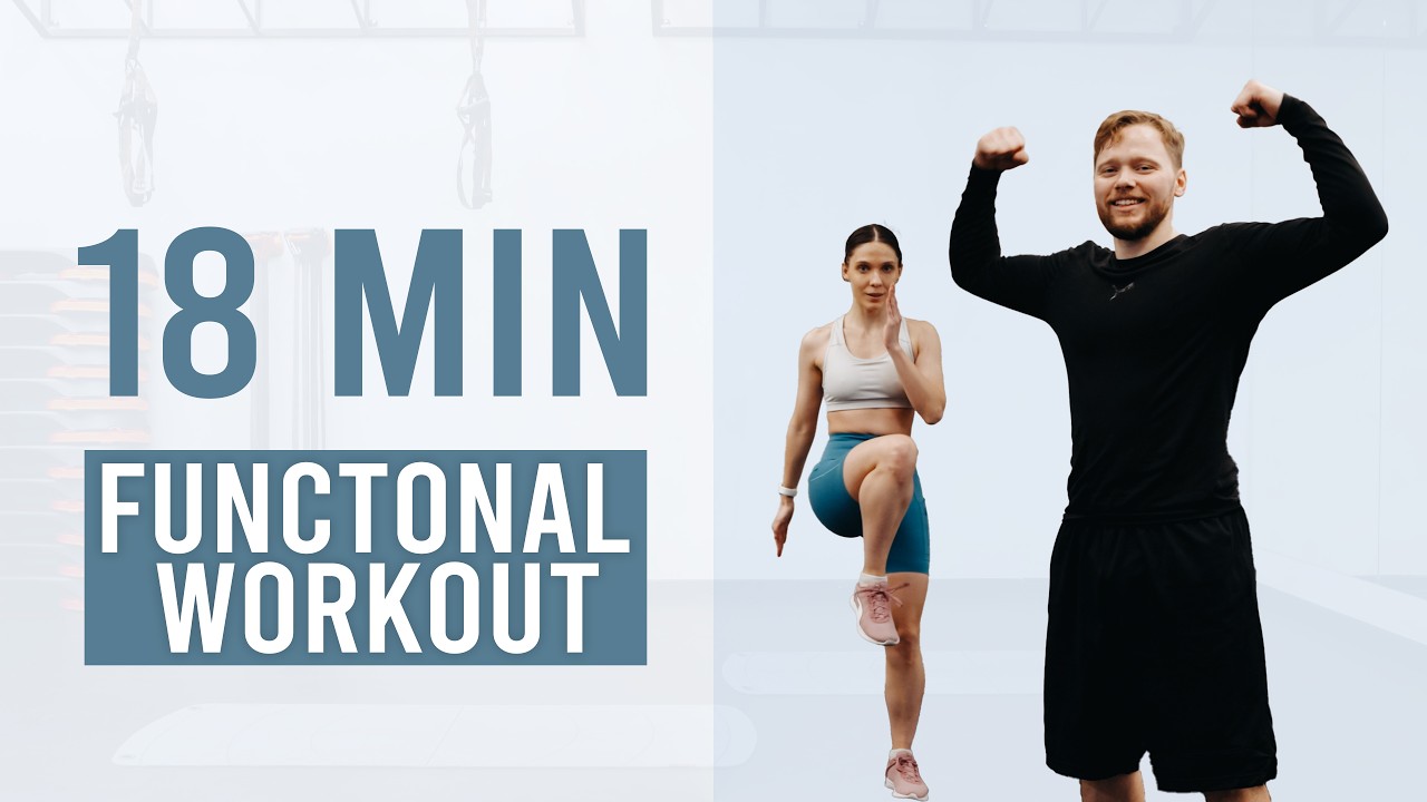 Get a Lean Body in 18 Minutes | Functional Fitness Workout