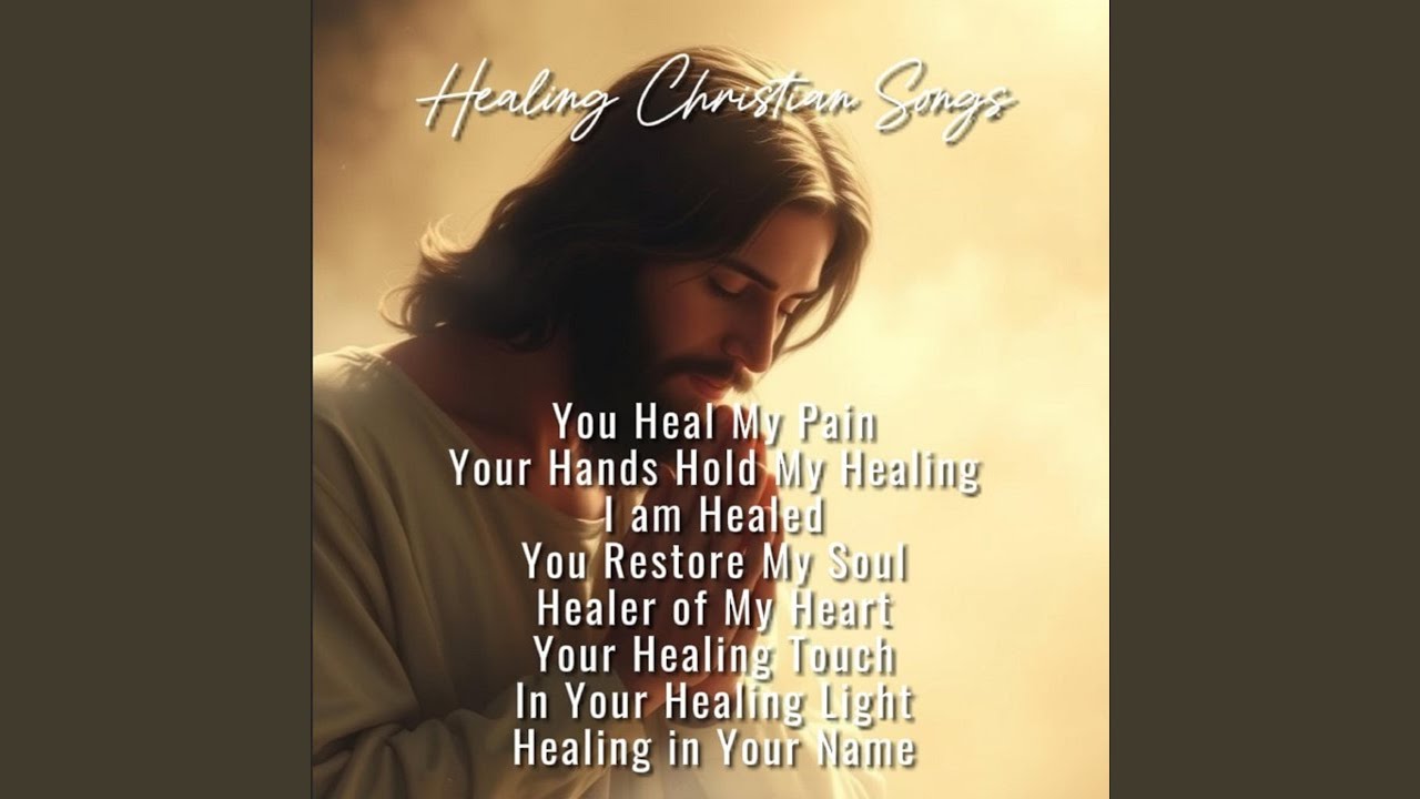 Healer Of My Heart