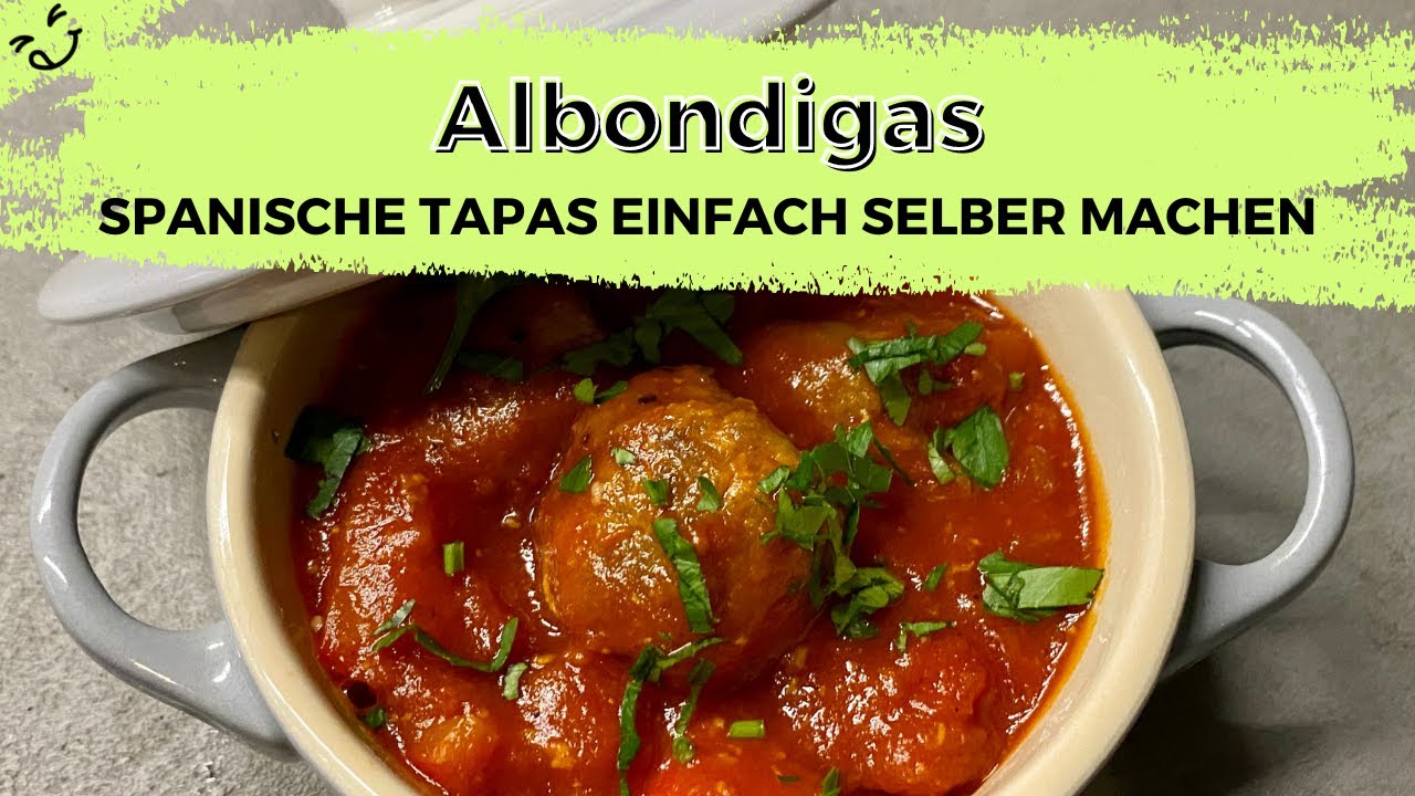 🇪🇸  Tapas: Albondigas ganz einfach selber Machen!