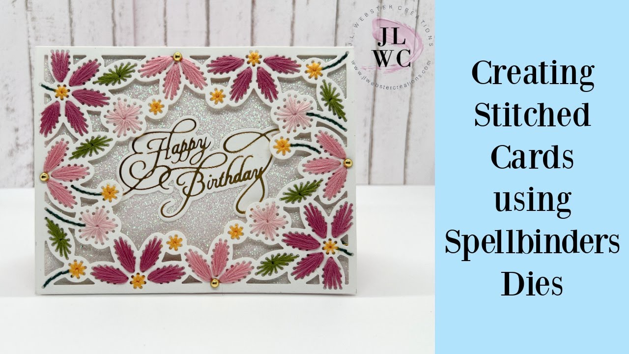 Creating Stitched Cards Using Spellbinders Dies