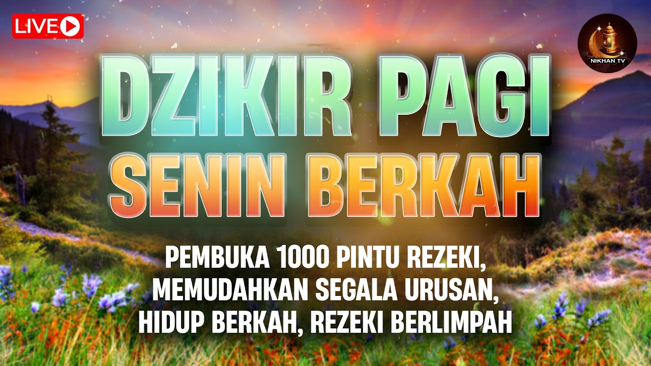 Putar 1x Saja! Dzikir Senin Pagi!! ustajab Pembuka Rezeki Dari Segala Penjuru Zikir Lunas Hutang