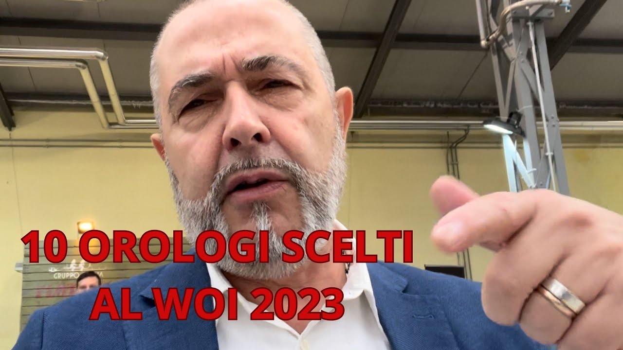 10 OROLOGI DAL WOI 2023