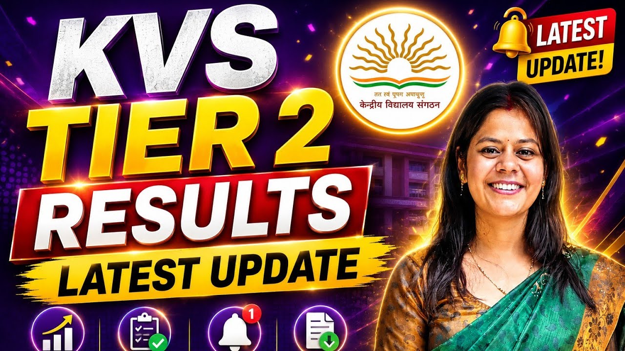 KVS Tier 2 Result 2026 | Latest Official Update | Result Kab Aayega? KVS Tier 2Result 