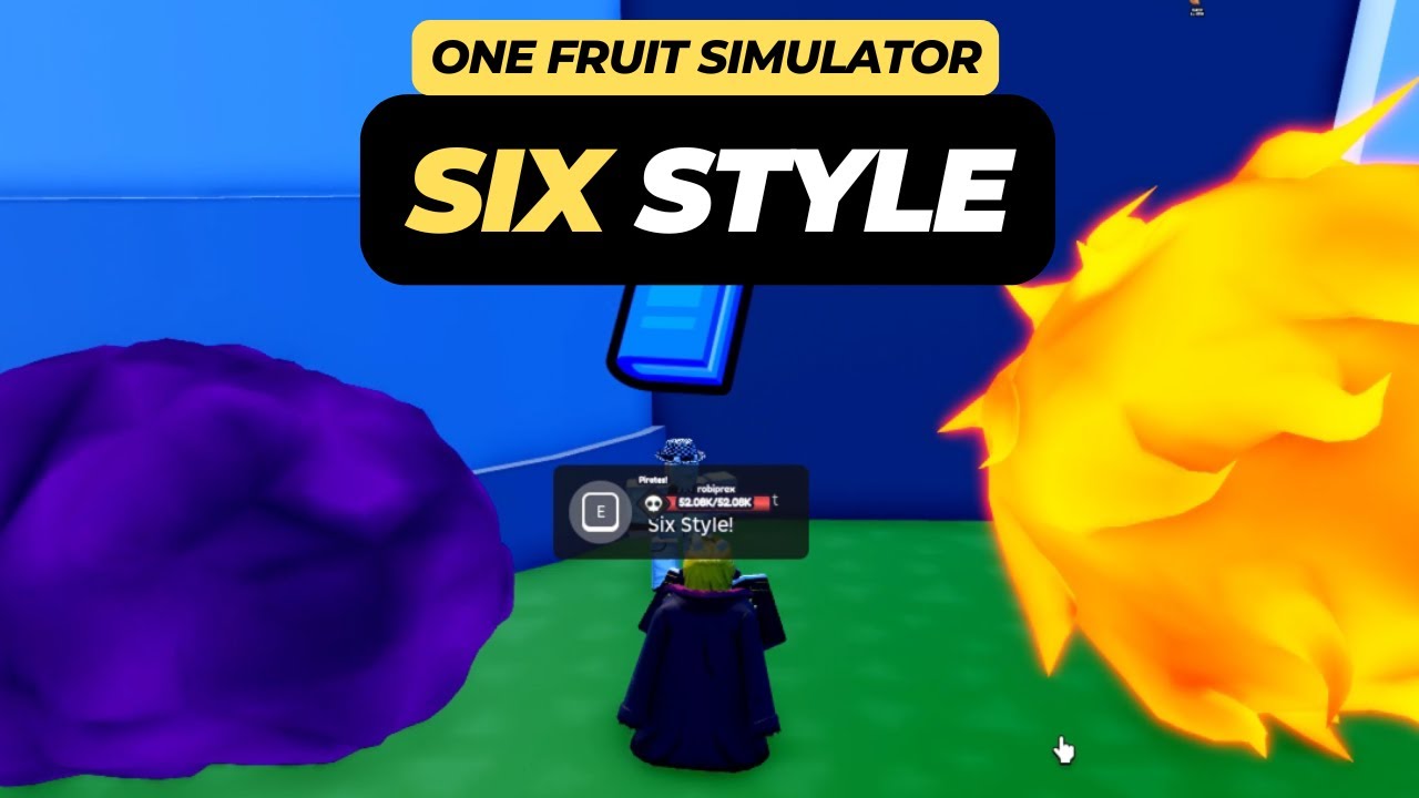 How to Get Six Style in One Fruit Simulator