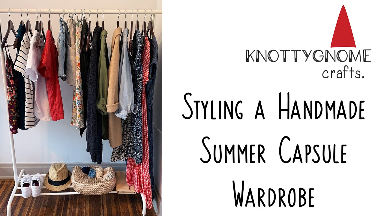 Sewing a Summer Capsule Wardrobe: Styling Handmade Garments