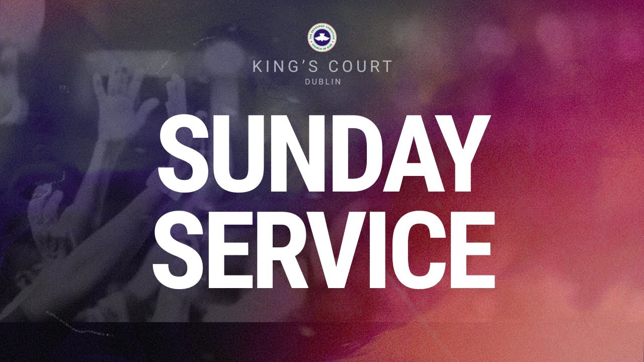 King's Court Dublin |  Sunday Service | 11th January 2026