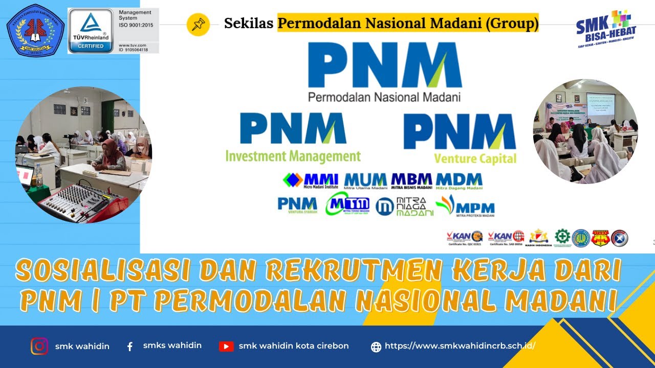 Rekrutmen dan Sosialisasi Kerja Dari PT Permodalan Nasional Madani atau PNM