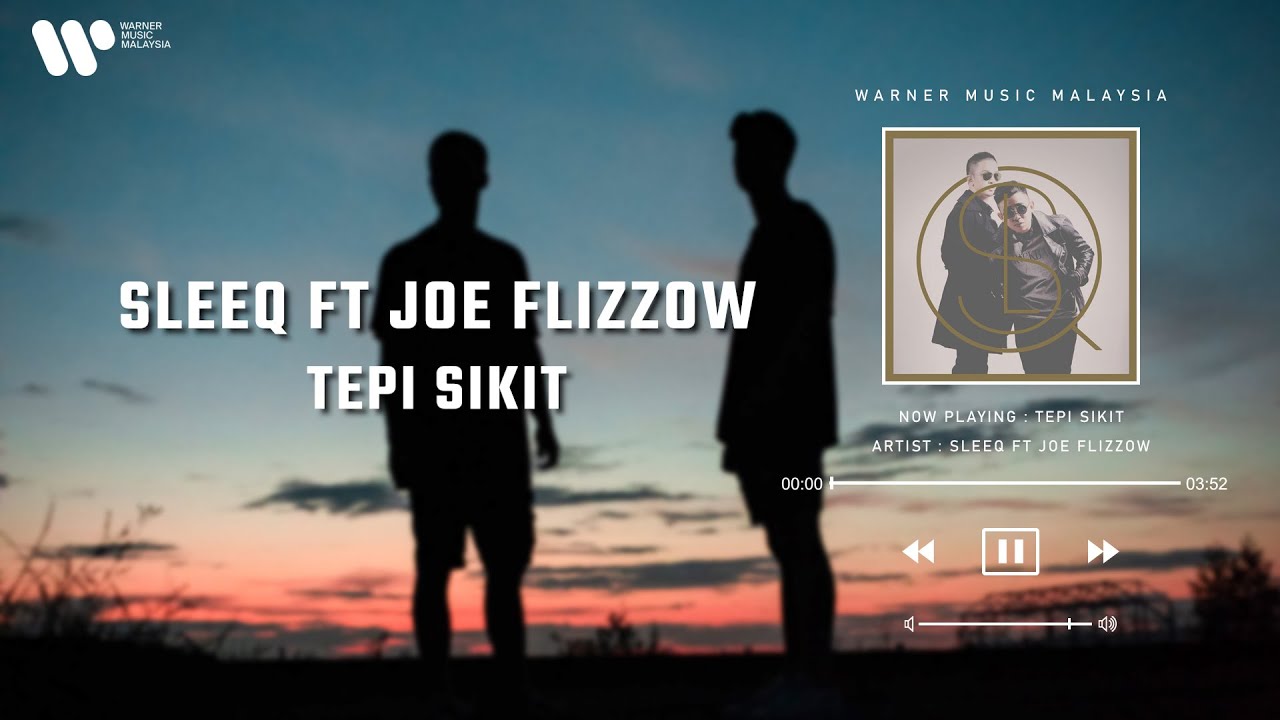 Sleeq - Tepi Sikit Feat. Joe Flizzow (Lirik Video)