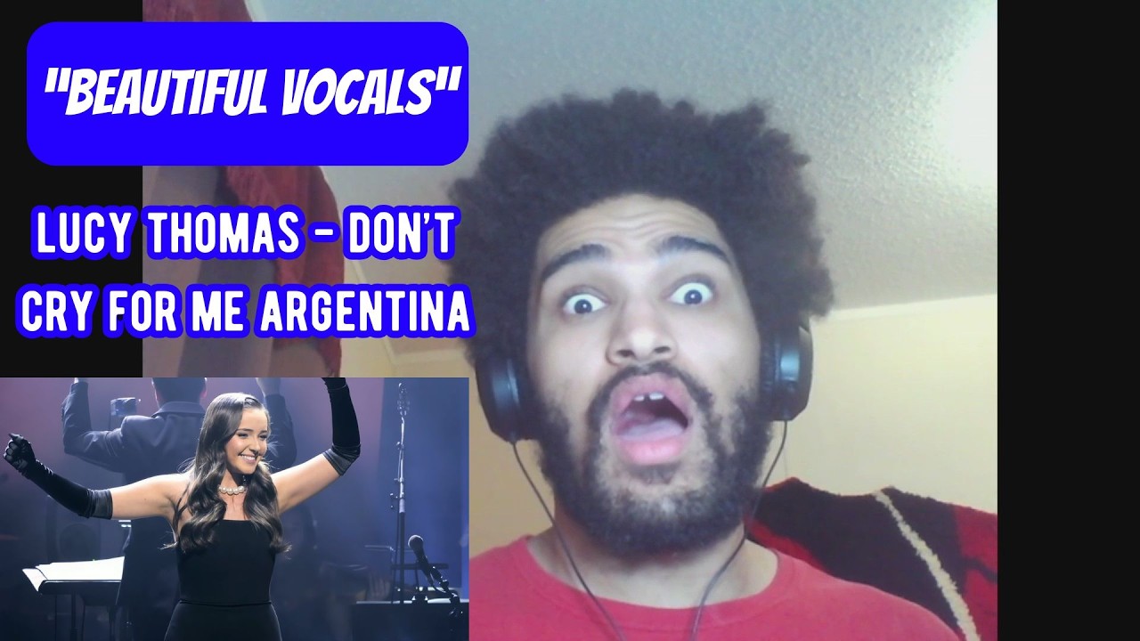 SPECTACLE PERFORMANCE! | Lucy Thomas - Don't Cry For Me Argentina - Reaction Video