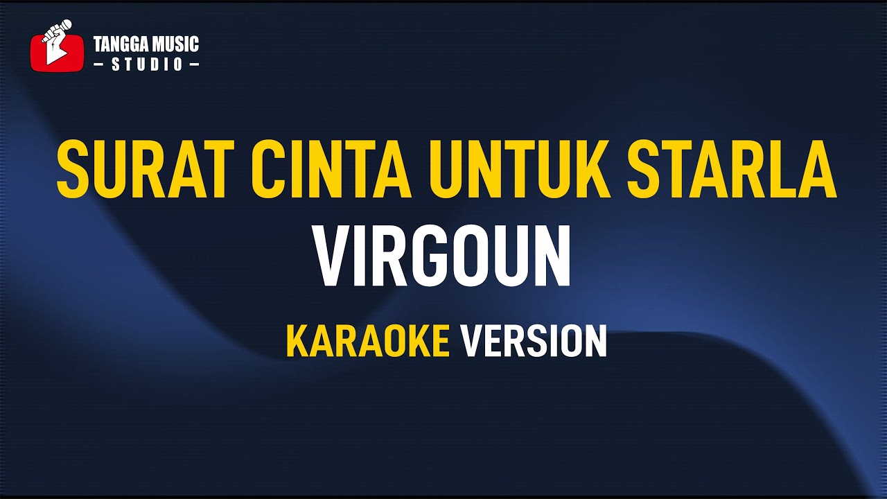 Virgoun - Surat Cinta Untuk Starla (Karaoke)