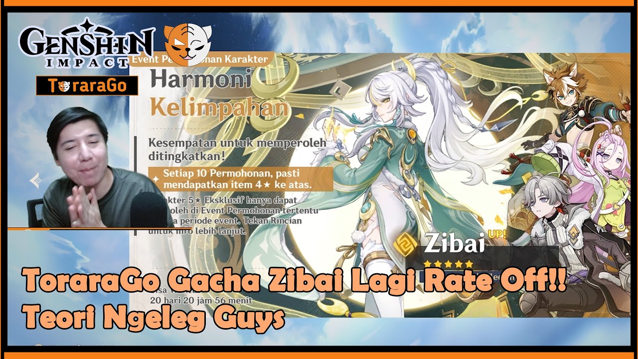 ToraraGo Gacha Zibai Lagi Rate Off!! Teori Ngeleg Guys - Genshin Impact