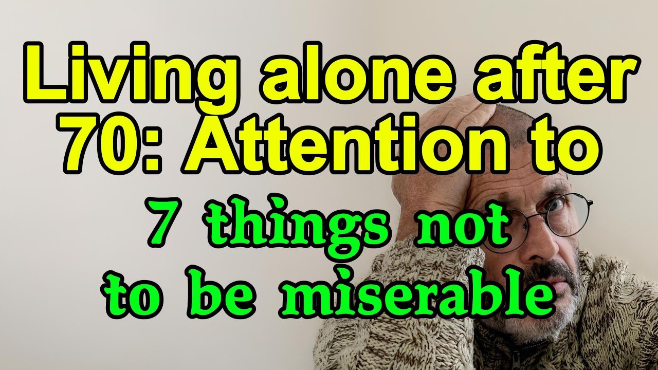 7 Mistakes Seniors Make When Living Alone After 70 (And How to Avoid Them #oldisgold