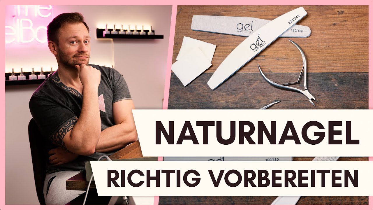 Den Naturnagel richtig für eine UV Gel oder Acryl Modellage vorbereiten!