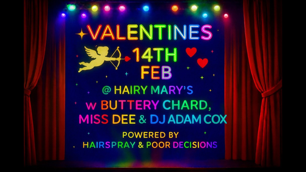 HAIRY MARY'S VALENTINES DAY 14TH FEB 2026