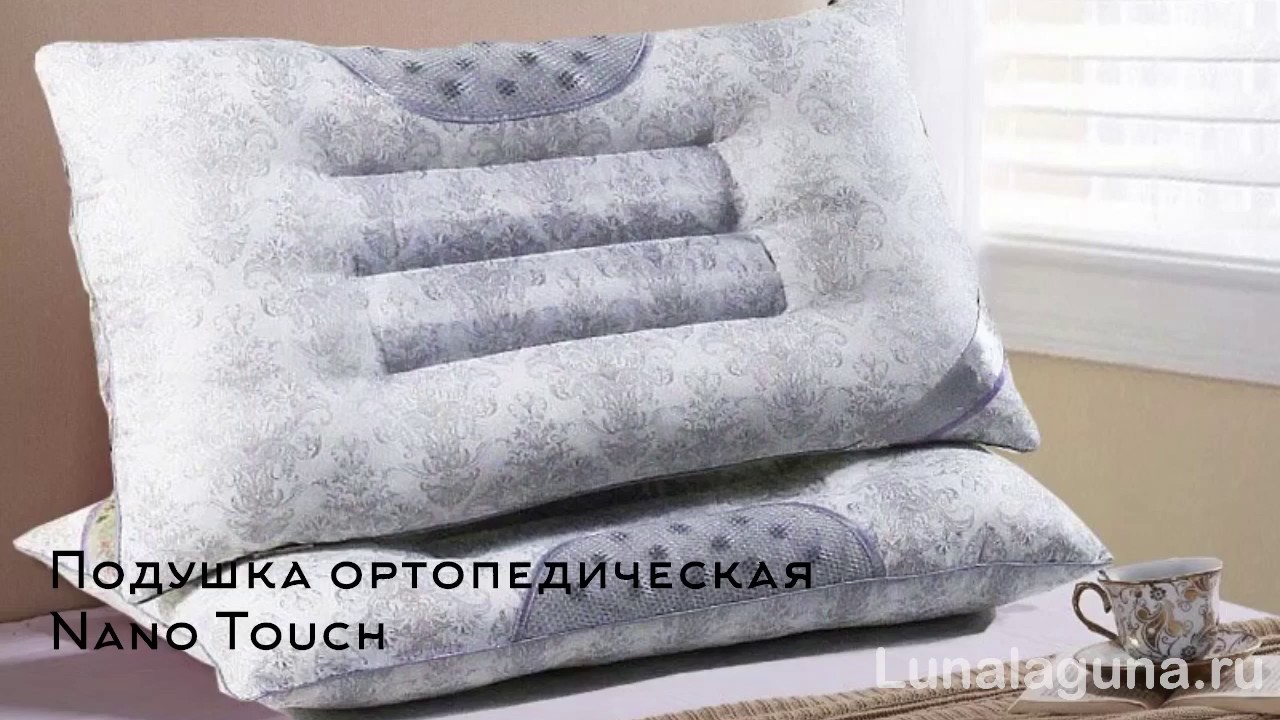Обзор и распаковка ортопедической подушки для сна Nano Touch