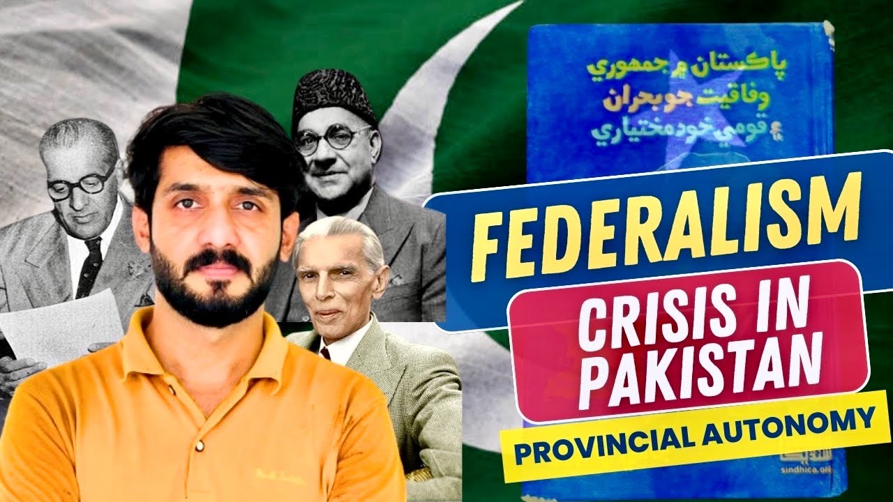 Federalism Crisis In Pakistan| Provincial Autonomy|