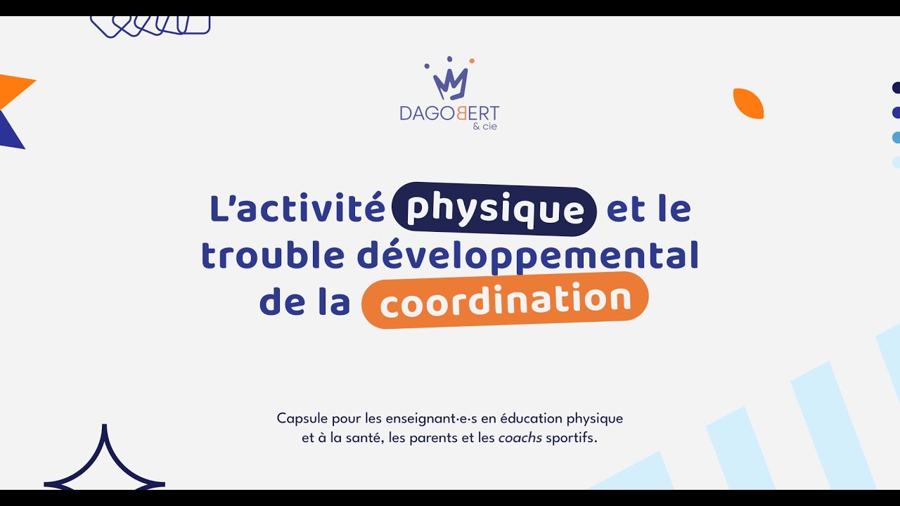 L’activité physique et le TDC (dyspraxie)