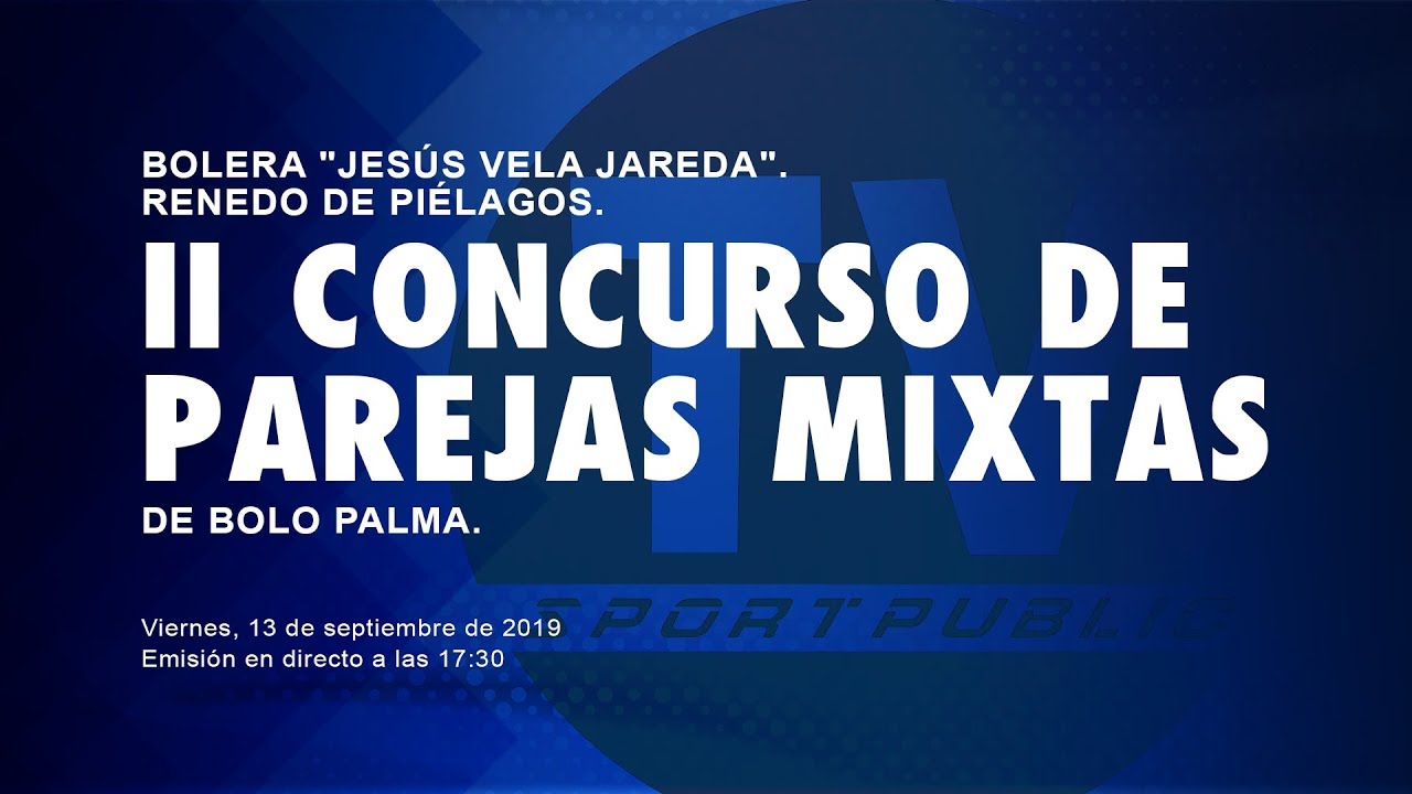 II CONCURSO DE PAREJAS MIXTAS DE BOLO PALMA.