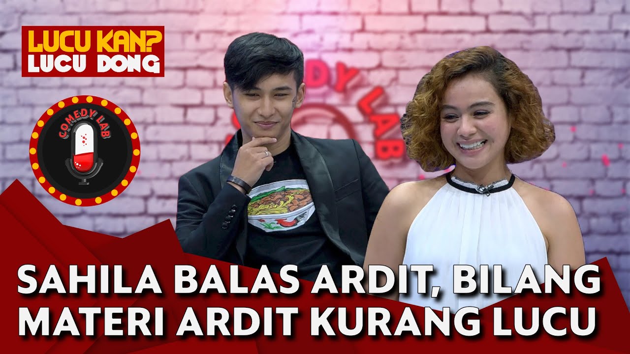 Sahila Hisyam Balas Ardit Erwandha, Bilang Materi Ardit Kurang Lucu - COMEDY LAB (PART 8)