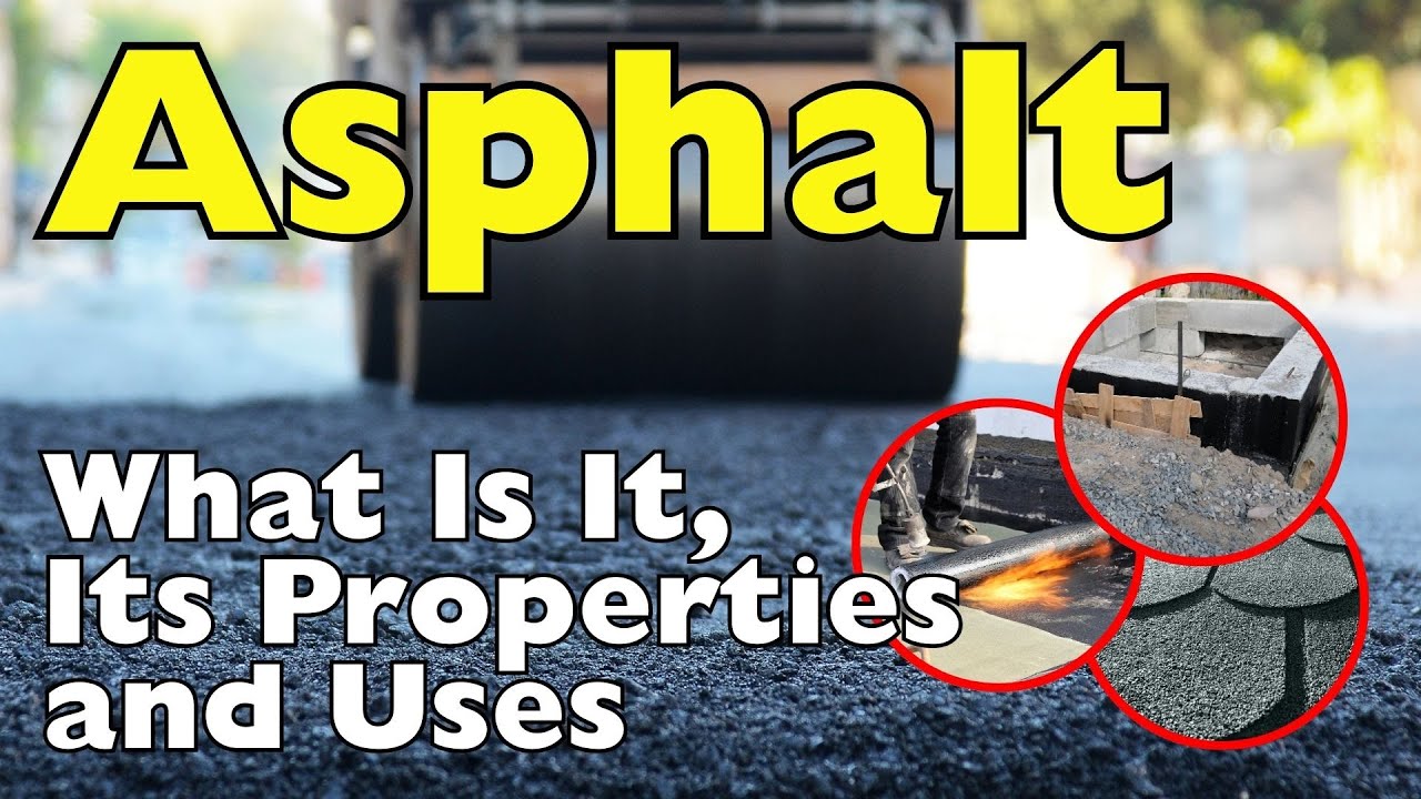 What Is Asphalt and All Its Uses?
