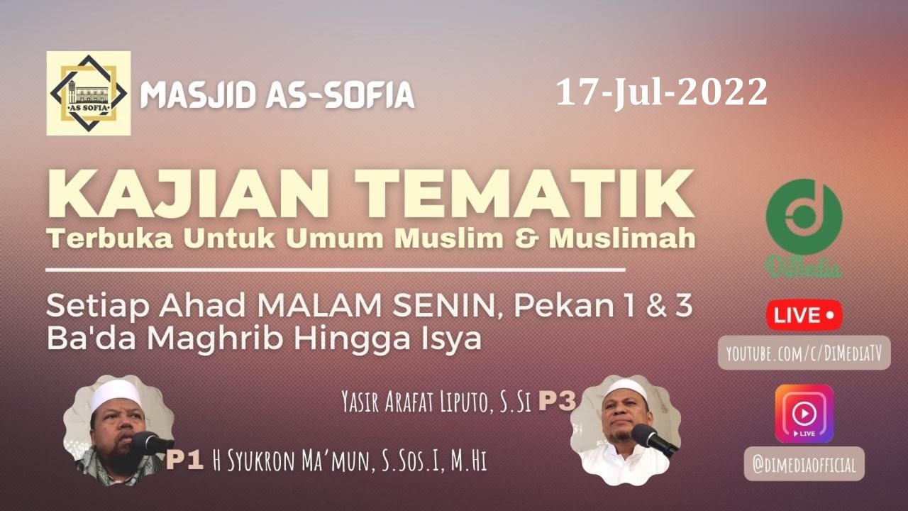HIKMAH DIBALIK KISAH MANUSIA MULIA LUQMAN AL-HAKIM, Ust. Syukron Ma'mun, S.Sos.I, MHI, 17 Juli 2022