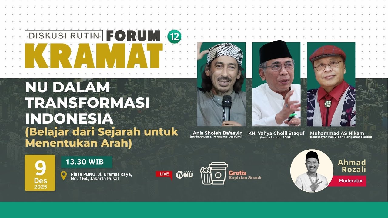 🔴 (LIVE) Forum Kramat - NU Dalam Transformasi Indonesia (Belajar dari Sejarah untuk Menentukan Arah)