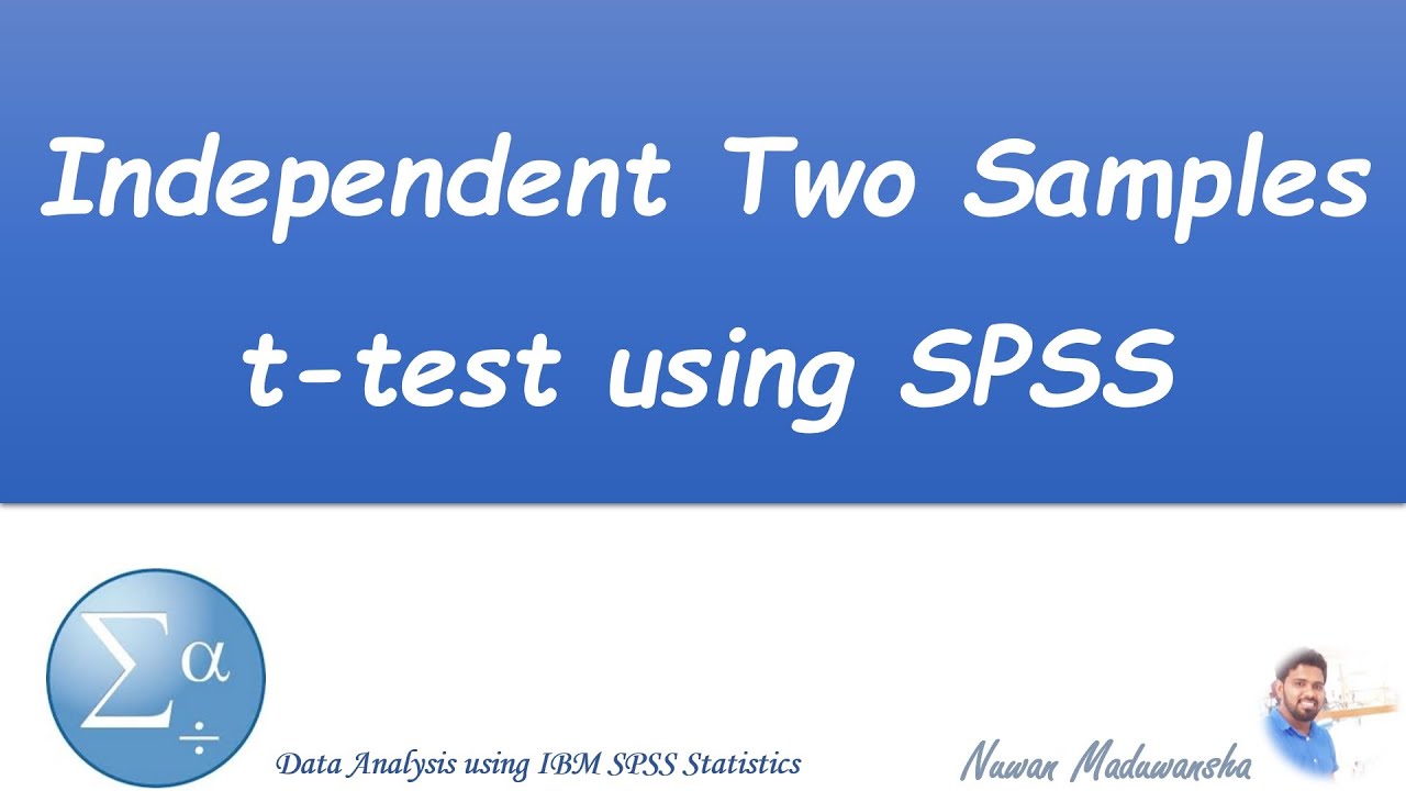 Independent Two Samples t-test using SPSS
