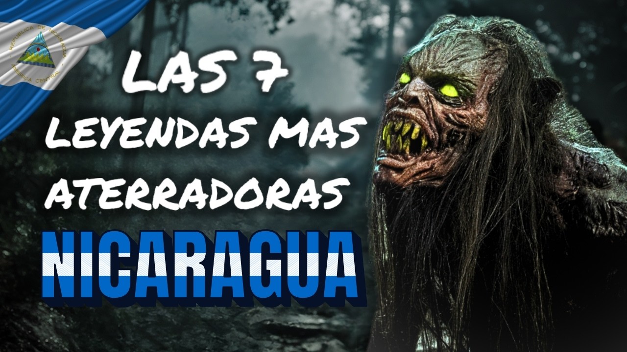 LAS 7 LEYENDAS URBANAS MÁS Aterradoras de NICARAGUA REVELADAS