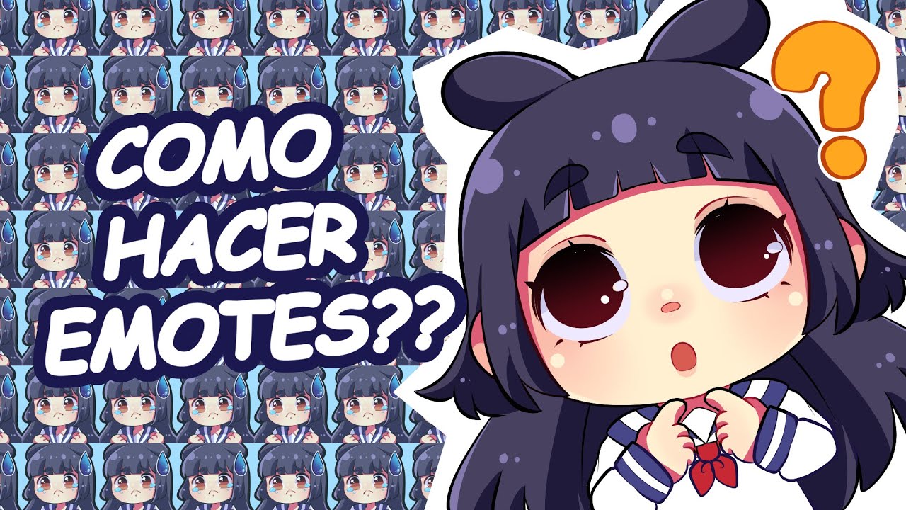 COMO HAGO MIS EMOTES PARA TWITCH 👀✨【TUTORIAL】