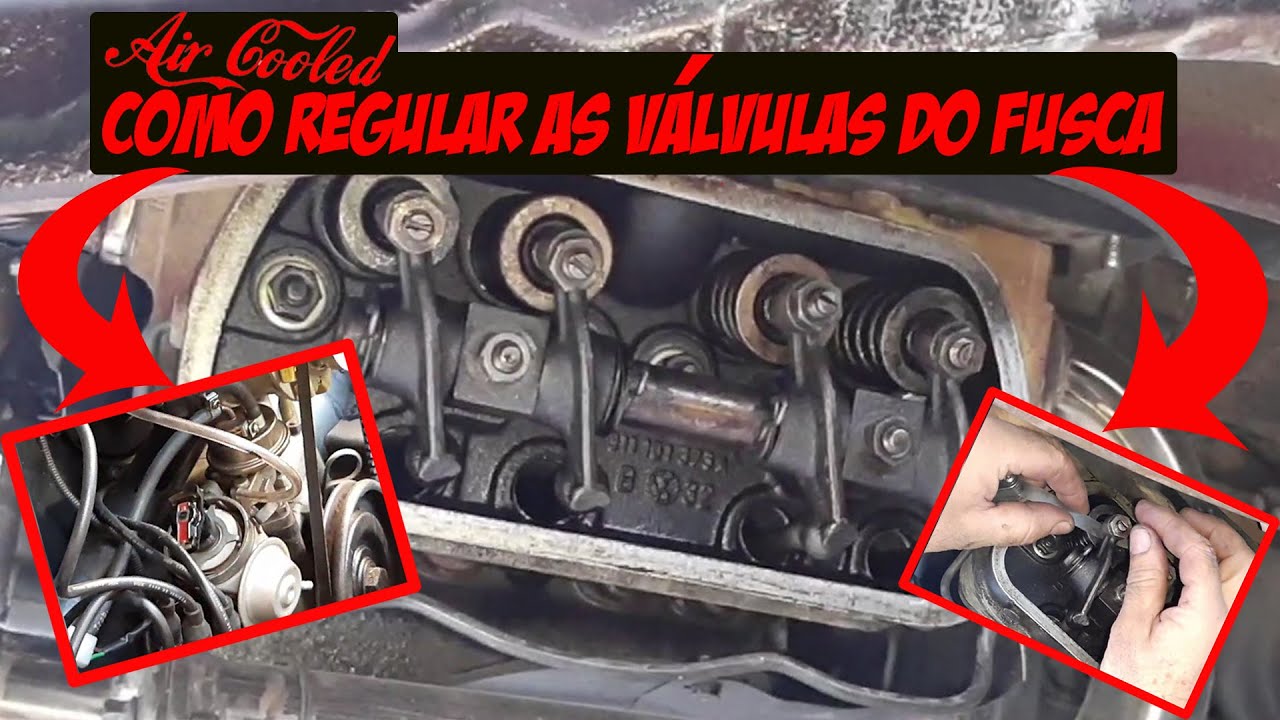 COMO REGULAR AS VÁLVULAS DOS MOTORES A AR DO FUSCA , BRASILIA, SP2, VARIANT E DERIVADOS  AIR COOLED