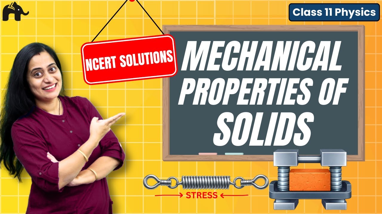 Mechanical Properties of Solids NCERT Solutions  Class 11 Physics Chapter 8 | CBSE | Q8.1- Q8.16