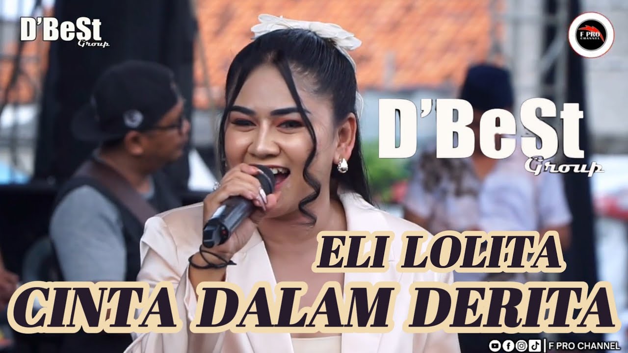 CINTA DALAM DERITA - ELI LOLITA - D'BeSt Group