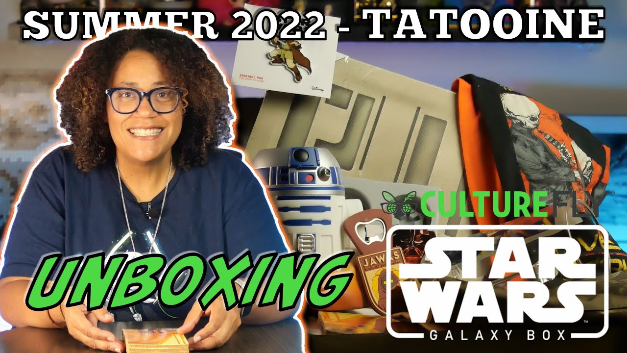 Unboxing CultureFly Star Wars Galaxy Summer 2022 