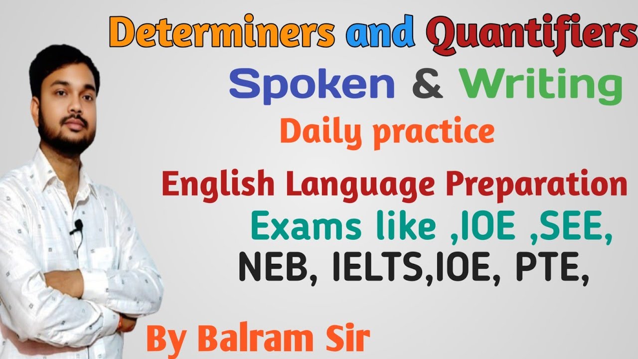 Determiners & Quantifiers | NEB Class 12 | Unit 3 | English Language Preparation | Grammar | Tips 