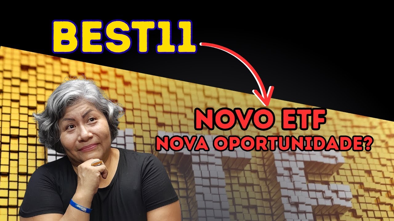💰 BEST11 Chegou! Vale a Pena Investir Nesse Novo ETF?