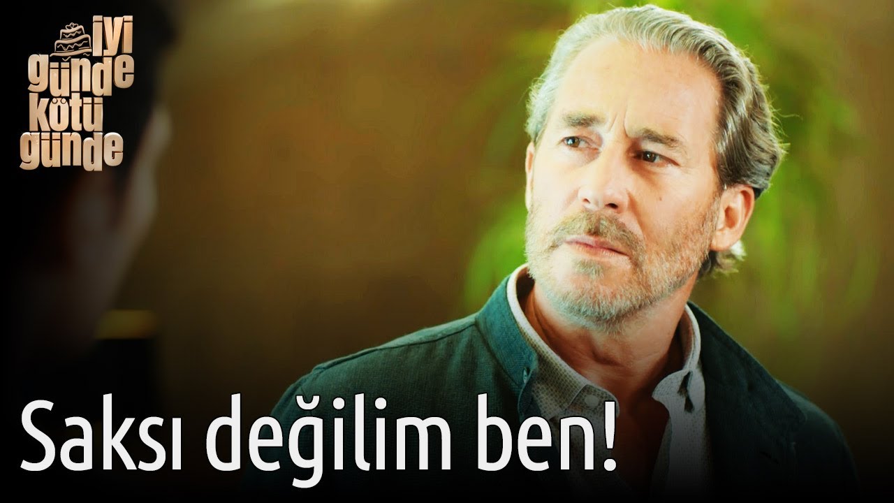 İyi Günde Kötü Günde 4. Bölüm - Saksı Değilim Ben!