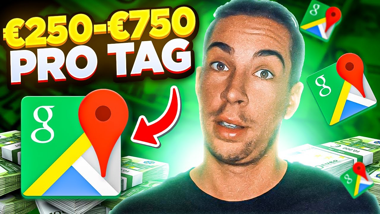 Wie du 250&euro; - 750&euro; pro Tag mit Google Maps verdienst - Geld verdienen mit Google Maps
